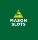 Mason Slots Casino Bonus & Review